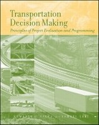 Enlarge image Cover: Transportation Decision Making - Principles of ect Evaluation and Programming - Wiley