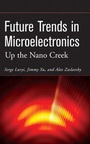 Cover: Future Trends in Microelectronics - Wiley-IEEE Press
