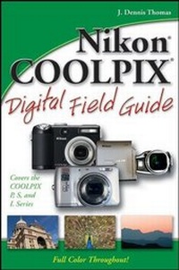 Abbildung von: Nikon COOLPIX Digital Field Guide - Wiley