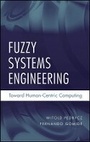 Cover: Fuzzy Systems Engineering - Toward Human-Centric mputing - Wiley