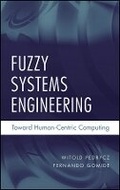Cover: Fuzzy Systems Engineering - Toward Human-Centric mputing - Wiley