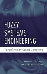 Enlarge image Cover: Fuzzy Systems Engineering - Wiley-IEEE Press
