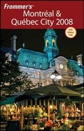Cover: Frommer's Montreal & Quebec City 2008 - Wiley