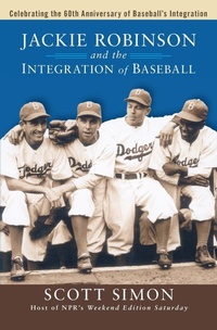 Enlarge image Cover: Jackie Robinson and the Integration of Baseball - Wiley