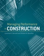 Cover: Managing Performance in Construction - Wiley