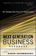 Cover: Next Generation Business Handbook - New Strategies from Tomorrow's Thought Leaders - Wiley