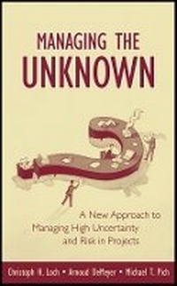 Enlarge image Cover: Managing the Unknown - A New Approach to Managing High Uncertainty and Risk in Projects, Online Vers ion - Wiley
