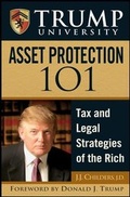 Cover: Trump University Asset Protection 101 - Wiley