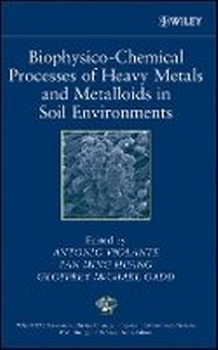 Enlarge image Cover: Biophysico-Chemical Processes of Heavy Metals and Metalloids in Soil Environments - Wiley