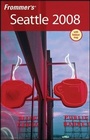 Cover: Frommer's Seattle 2008 - Wiley