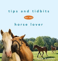 Abbildung von: Tips and Tidbits for the Horse Lover - Howell Book House