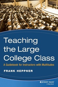 Enlarge image Cover: Teaching the Large College Class - Jossey-Bass