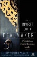 Cover: Invest Like a Dealmaker - Wiley