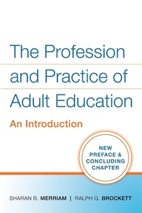 Enlarge image Cover: The Profession and Practice of Adult Education - Jossey-Bass