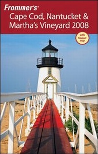 Abbildung von: Frommer's Cape Cod, Nantucket & Martha's Vineyard 2008 - Wiley