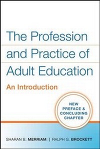 Enlarge image Cover: The Profession and Practice of Adult Education - Jossey-Bass