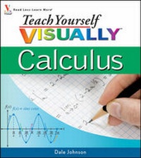 Enlarge image Cover: Teach Yourself Visually Calculus - Wiley