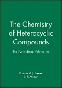 Enlarge image Cover: Chemistry of Heterocyclic Compounds - The e Pyrimidines - Wiley
