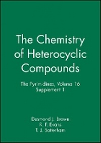 Enlarge image Cover: Chemistry of Heterocyclic Compounds - The e Pyrimidines, Supplement 1 - Wiley