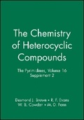 Cover: Chemistry of Heterocyclic Compounds - The e Pyrimidines, Supplement 2 - Wiley