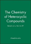 Cover: Chemistry of Heterocyclic Compounds - Benzofurans V29 - Wiley