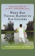 Cover: When Bad Things Happen to Bad Golfers - Wiley