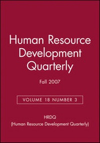 Enlarge image Cover: Human Resource Development Quarterly, Volume 18, Number 3, Fall 2007 - Jossey-Bass