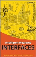 Cover: Intelligent Wearable Interfaces - Wiley