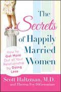 Cover: The Secrets of Happily Married Women - Jossey-Bass