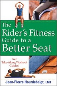 Abbildung von: The Rider's Fitness Guide to a Better Seat - Wiley