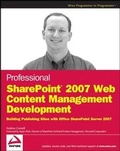 Cover: Professional SharePoint 2007 Web Content Management Development - Wrox Press