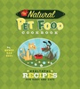 Cover: The Natural Food Pet Cookbook - Wiley