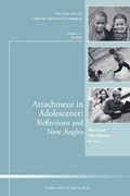 Cover: Attachment in Adolescence: Reflections and New Angles - Wiley