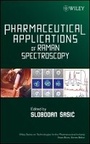 Cover: Pharmaceutical Applications of Raman Spectroscopy - Wiley