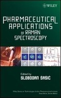 Cover: Pharmaceutical Applications of Raman Spectroscopy - Wiley