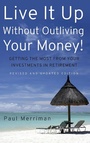 Bild: Live It Up Without Outliving Your Money! - Wiley