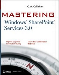 Enlarge image Cover: Mastering Windows SharePoint Services 3.0 - Sybex