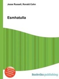 Cover: Esmhatulla - Book on Demand Ltd.