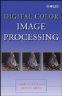 Cover: Digital Color Image Processing - Wiley