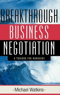 Enlarge image Cover: Breakthrough Business Negotiation - Jossey-Bass