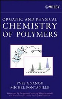 Abbildung von: Organic and Physical Chemistry of Polymers - Wiley