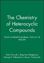 Cover: Chemistry of Heterocyclic Compounds - Pyridine ridine Metal Complexes Part 6A - Wiley