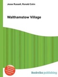 Cover: Walthamstow Village - Book on Demand Ltd.
