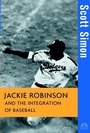 Cover: Jackie Robinson and the Integration of Baseball - Trade Paper Press