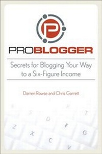 Enlarge image Cover: ProBlogger - Wiley