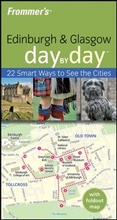 Cover: Frommer's Edinburgh & Glasgow Day by Day - Wiley