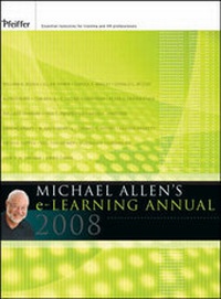 Enlarge image Cover: Michael Allen's 2008 e-Learning Annual - Jossey-Bass