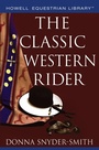 Cover: The Classic Western Rider - Howell Book House