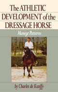 Cover: The Athletic Development of the Dressage Horse - Howell Book House