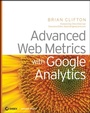 Cover: Advanced Web Metrics with Google Analytics - Wiley